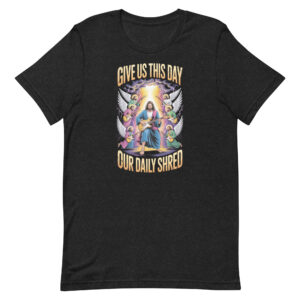 Give Us This Day Our Daily Shred Guitarist Tee