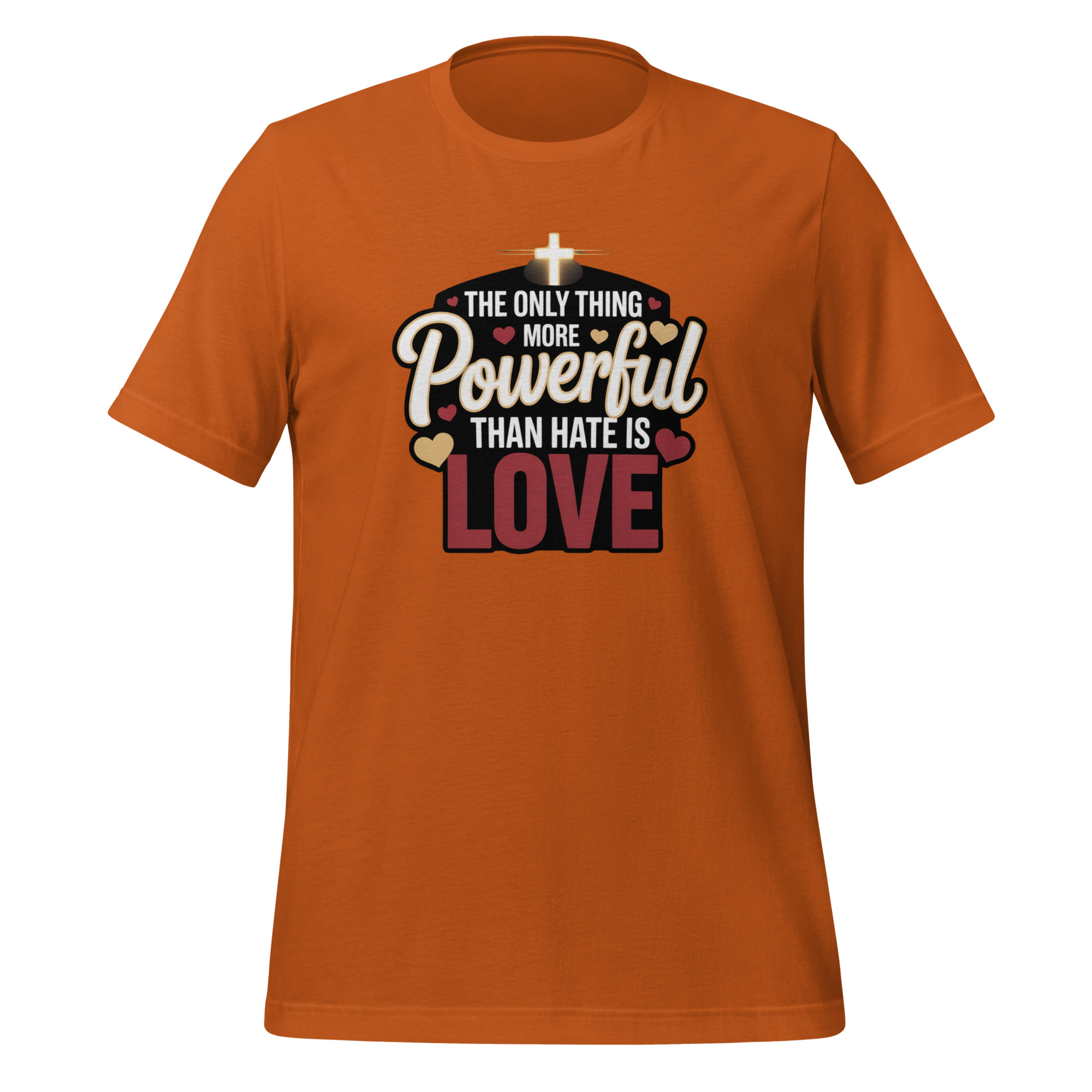 The Only Thing More Powerful Than Hate Is Love Tee - Essential Truth Statement Apparel Unisex t-shirt - Image 6