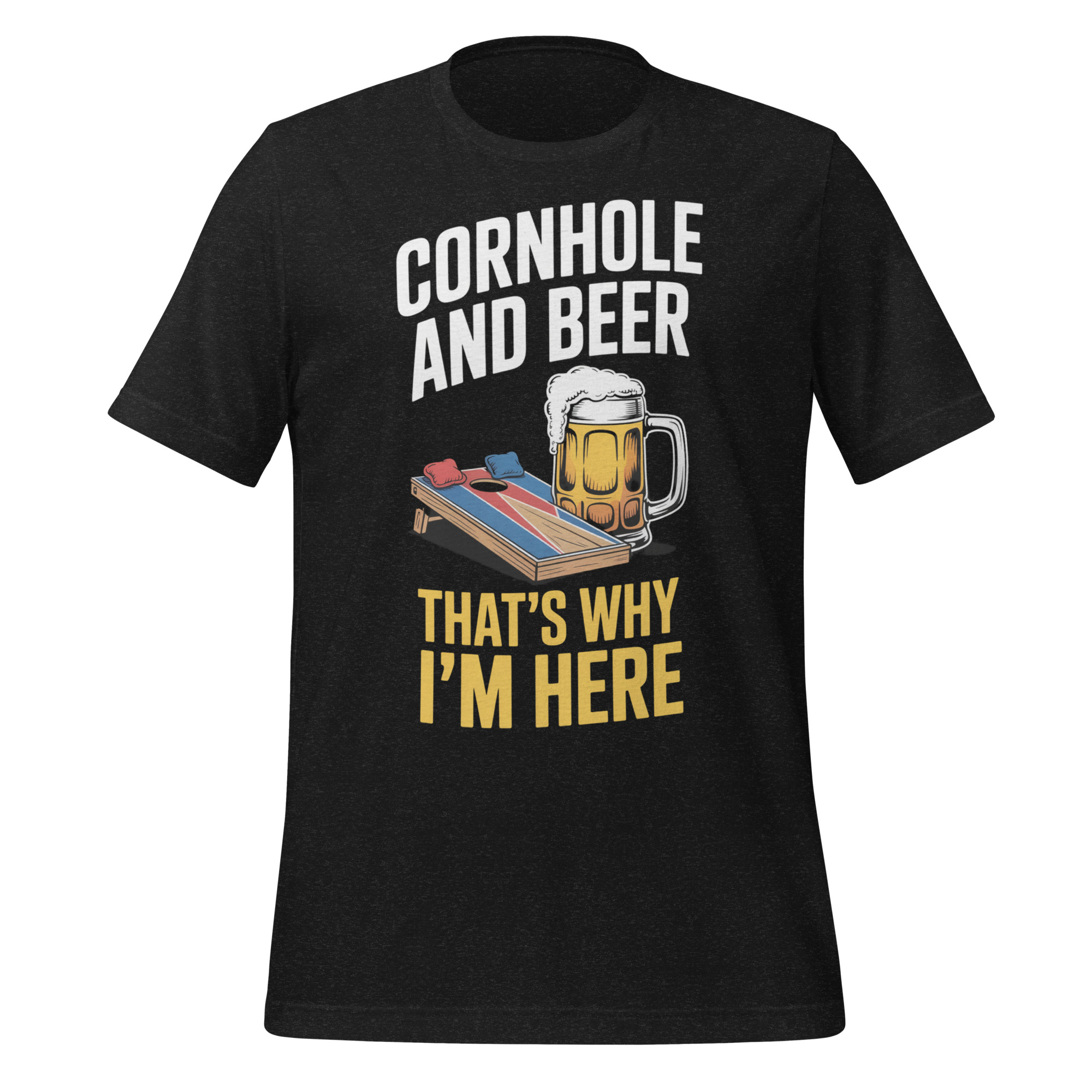Cornhole And Beer That's Why I'm Here Funny T-Shirt - Image 2