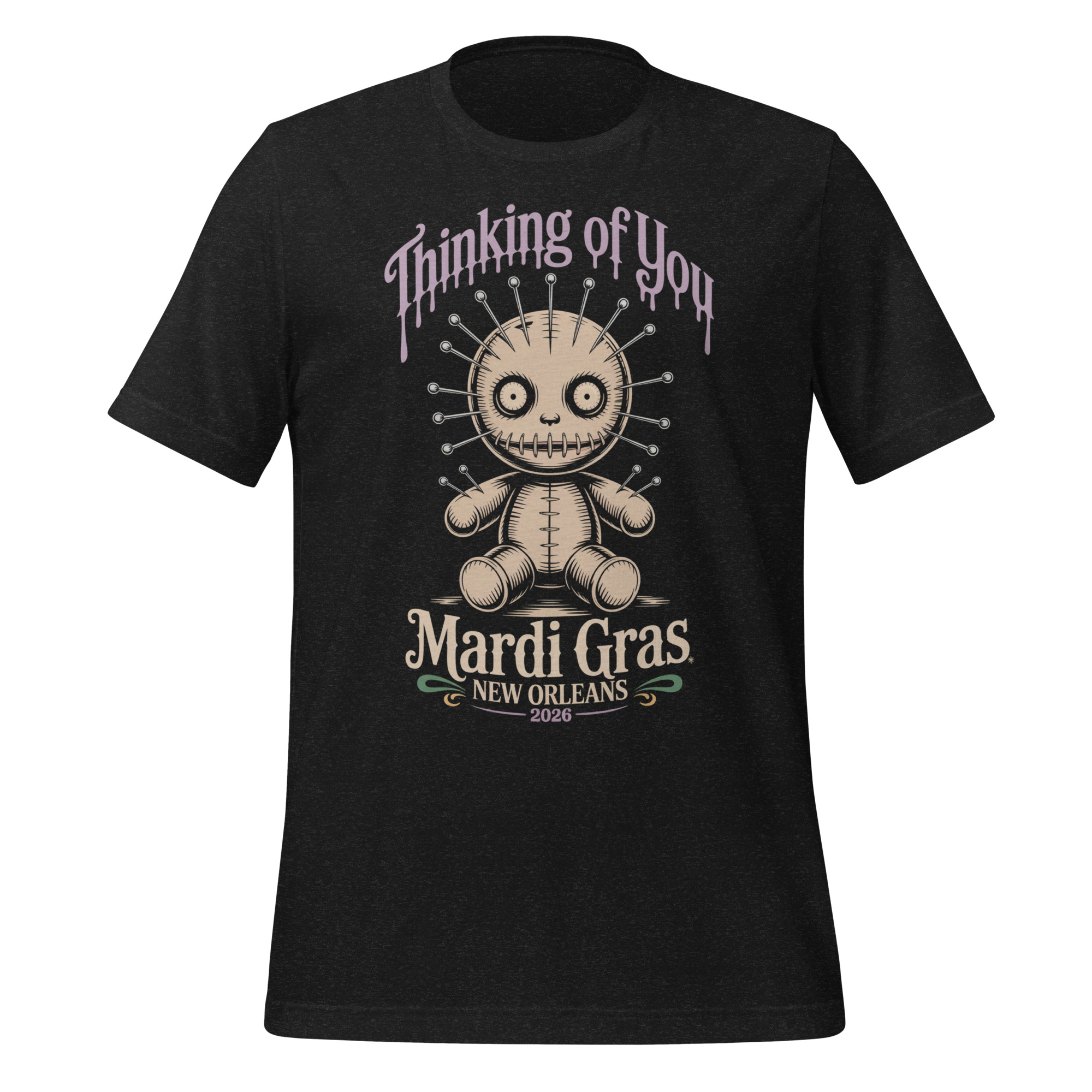 Thinking Of You Voodoo Doll New Orleans Mardi Gras T-Shirt