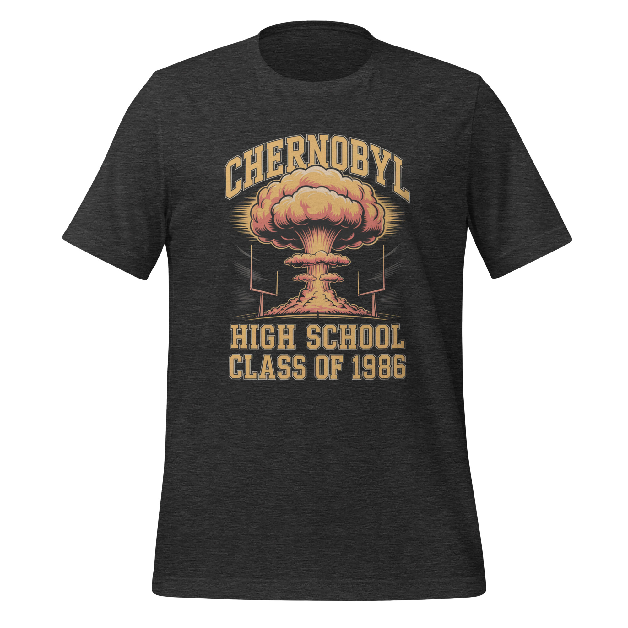 Chernobyl High School Class Of 1986 Funny Sarcastic T-Shirt - Image 5