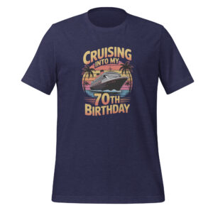 70th Birthday Cruise Unisex t-shirt
