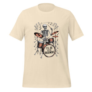 Drummer Skeleton T-Shirt I'll Be In The Basement Music Tee