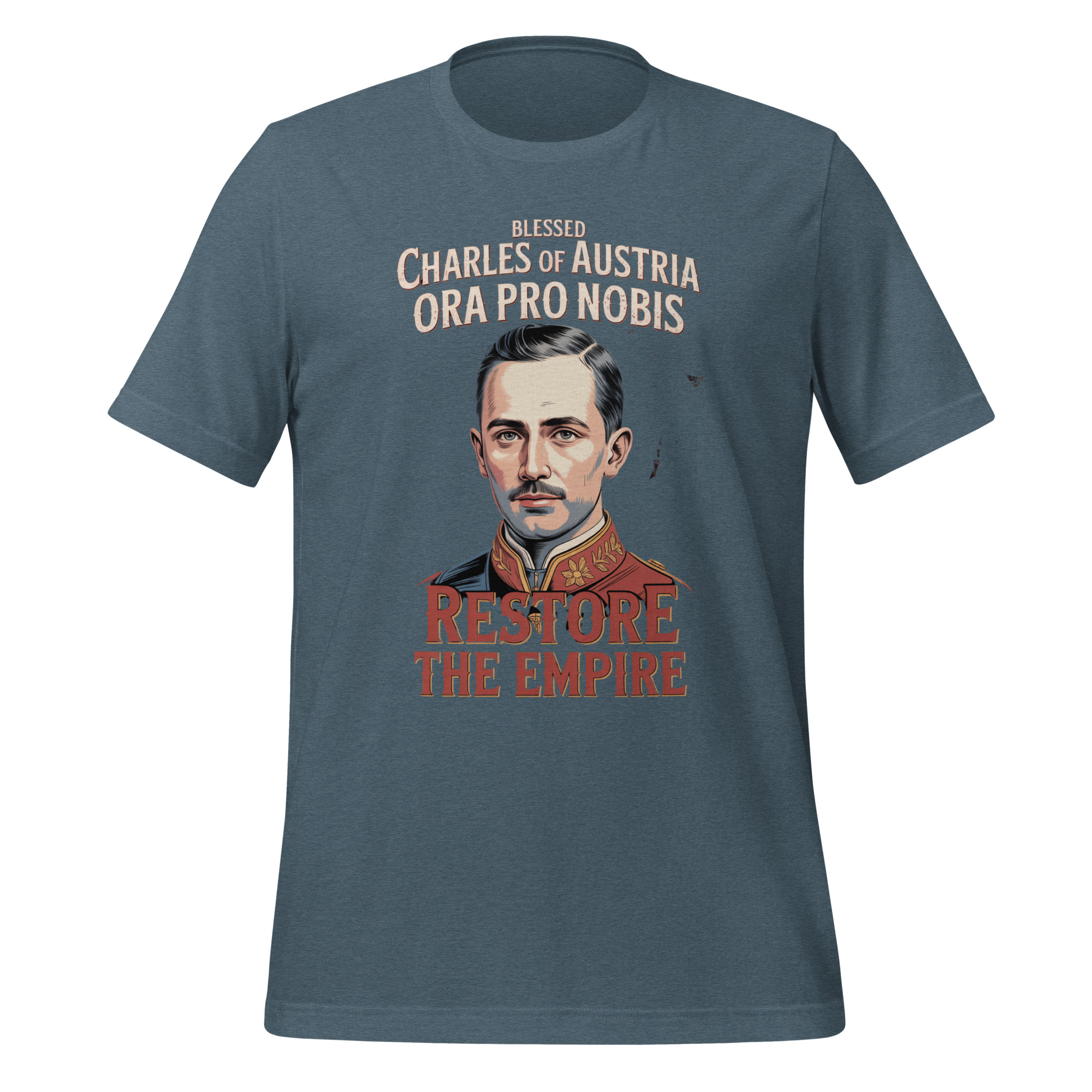 Restore The Empire Blessed Charles of Austria Catholic T-Shirt - Image 8