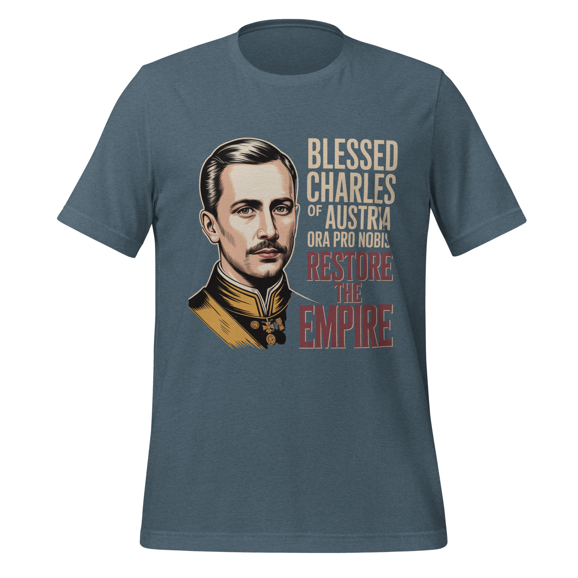 Restore The Empire Blessed Charles of Austria Catholic T-Shirt - Image 8