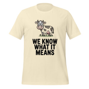 Epstein Emails Cattle Tee | We Know What It Means Unisex t-shirt