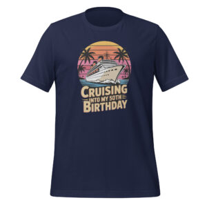 50th Birthday Cruise Unisex t-shirt