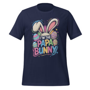 I'm the Papa Bunny Easter Shirt Official Fatherhood Easter Credential Unisex t-shirt