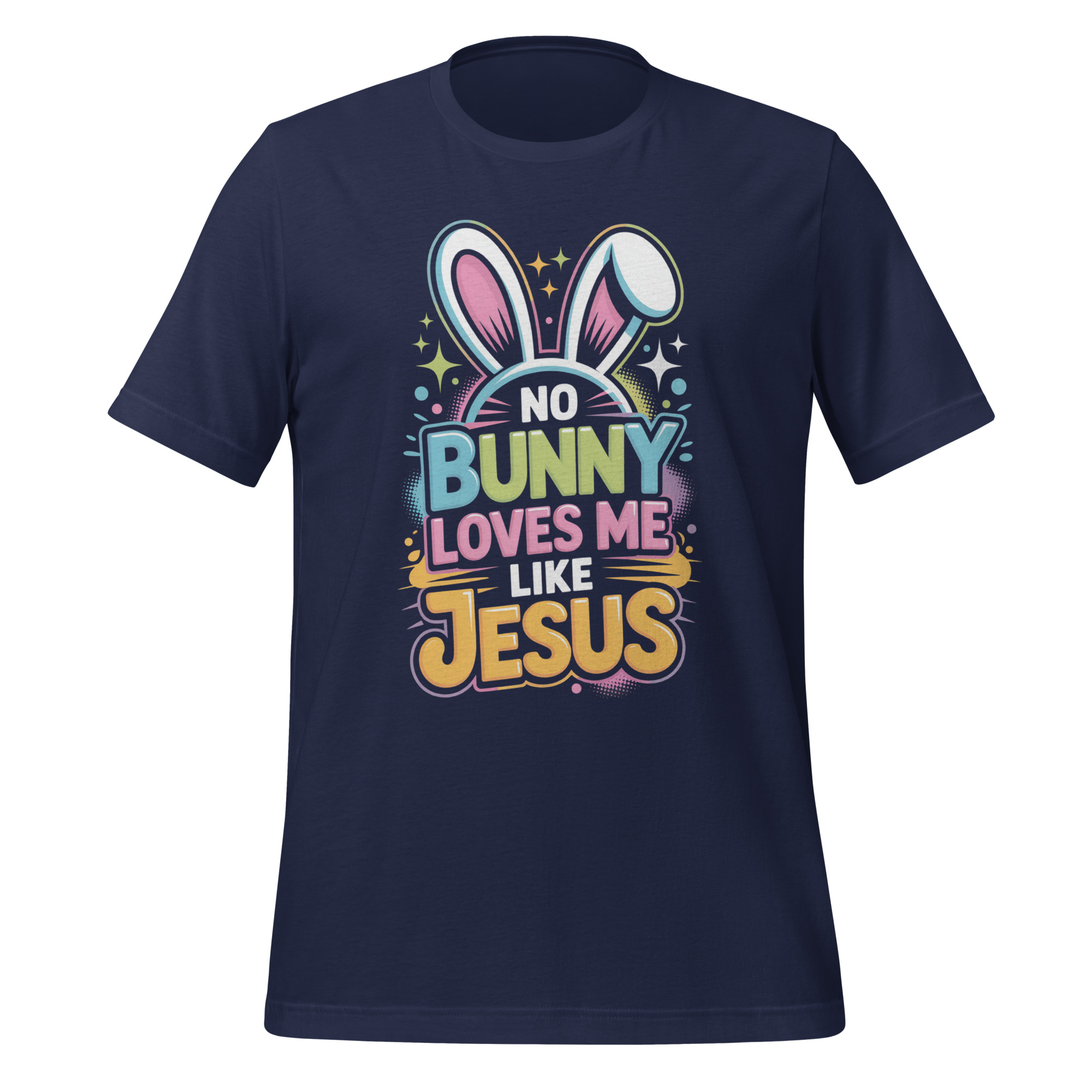 No Bunny Loves Me Like Jesus Easter Shirt Christian Faith Humor Apparel Unisex t-shirt - Image 2