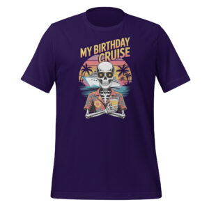 Birthday Cruise Skeleton Unisex t-shirt