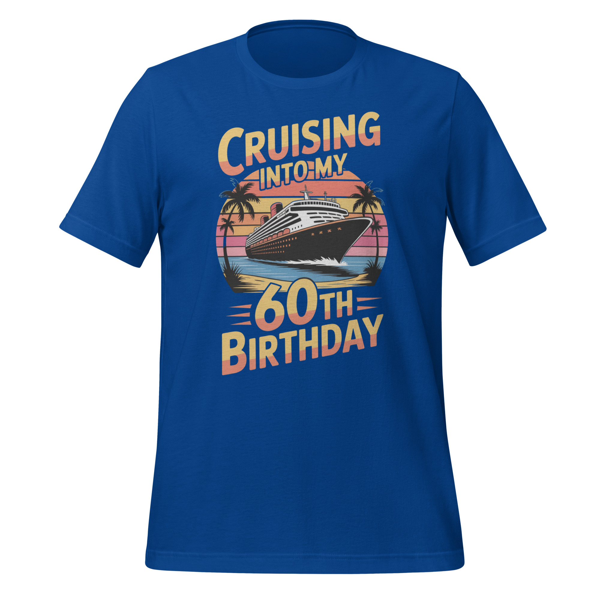 60th Birthday Cruise Unisex t-shirt - Image 5