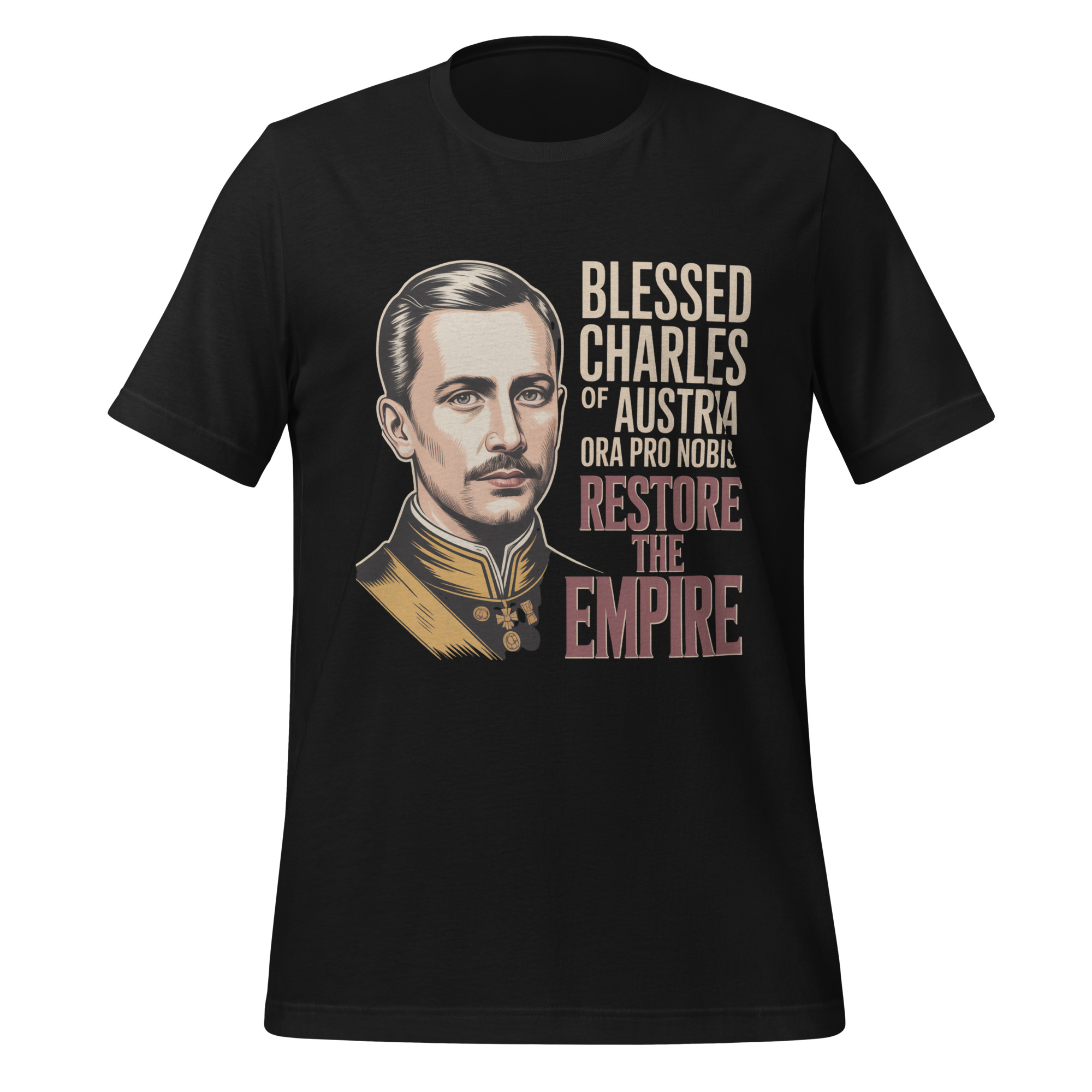 Restore The Empire Blessed Charles of Austria Catholic T-Shirt - Image 2