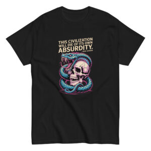 This Civilization Will Die of Its Own Absurdity Shirt, Rene Guenon Traditionalist Unisex classic tee