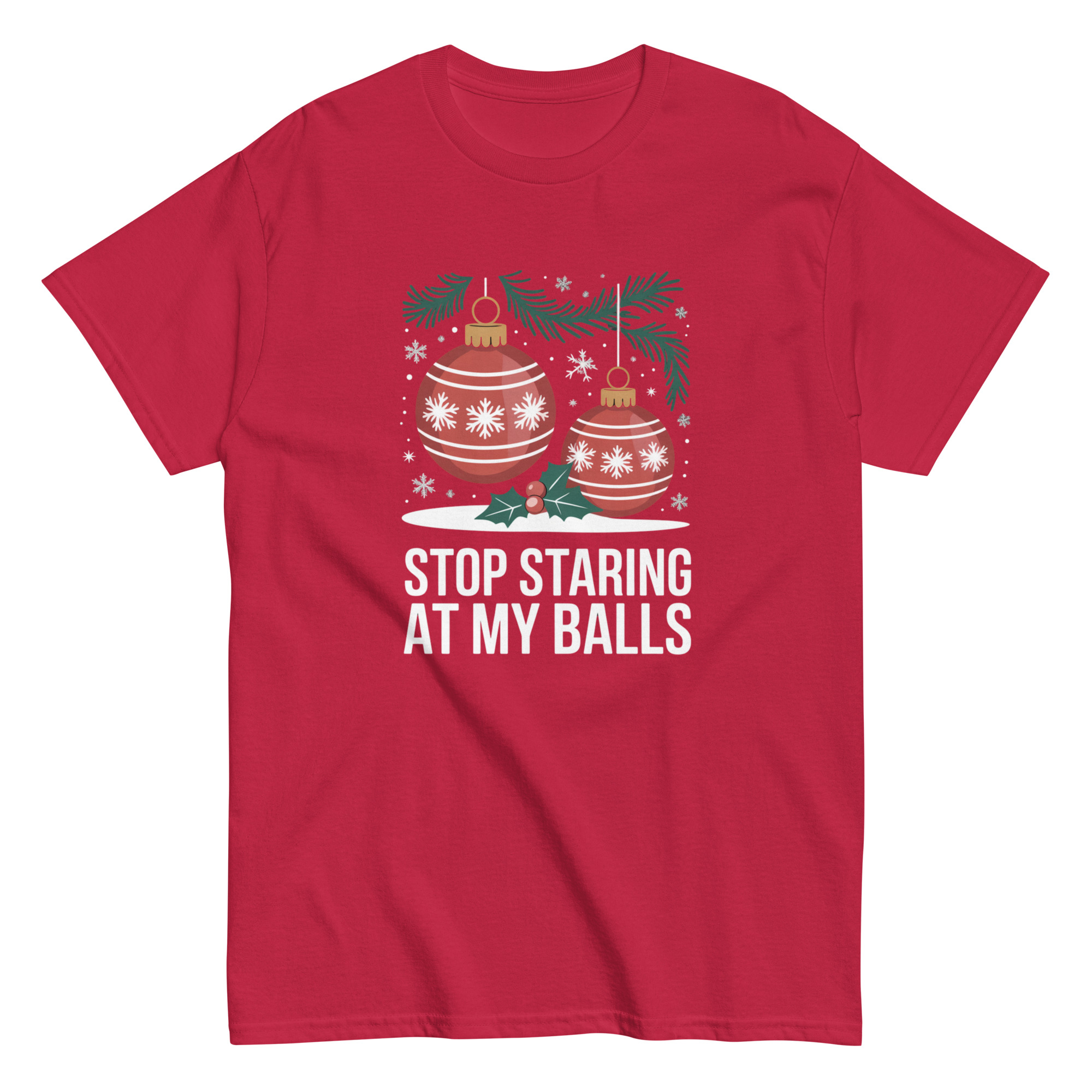 Stop Staring At My Balls Funny Christmas Tee - Image 3