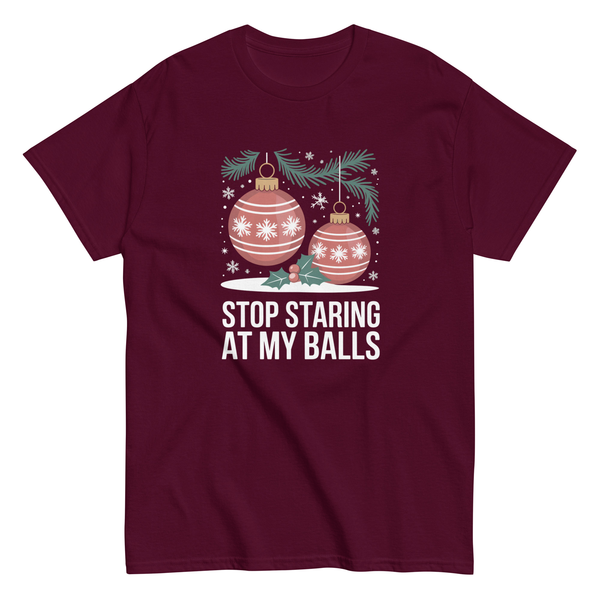 Stop Staring At My Balls Funny Christmas Tee - Image 2